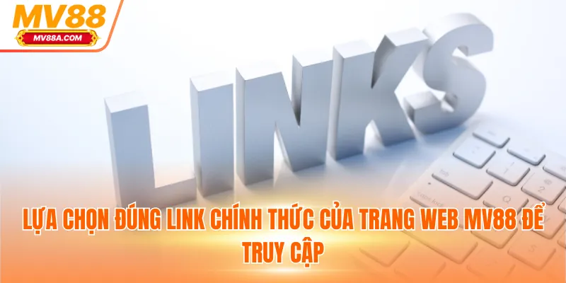Tải App MV88 - Quy Trình Cài Đặt Ứng Dụng Dễ Dàng Từ A Đến Z 4 Lựa chọn đúng link chính thức của trang web MV88 để truy cập