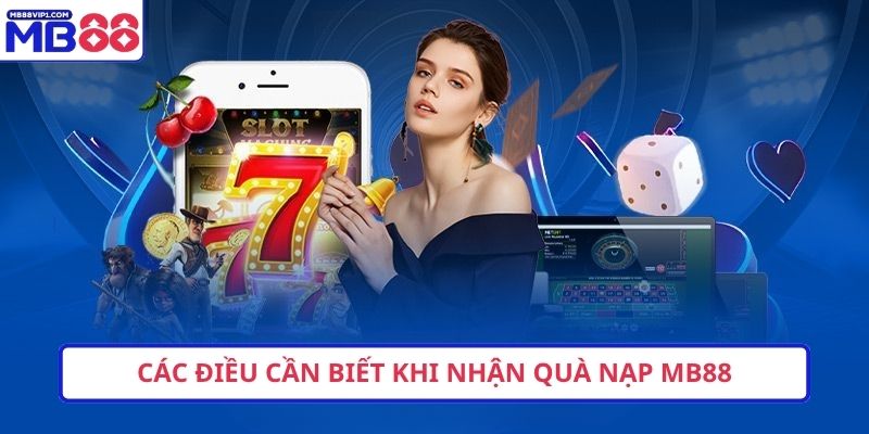 Nạp Tiền MB88 – Hướng Dẫn Nạp Tiền An Toàn, Nhanh Chóng 2 Các Phương Thức Nạp Tiền MB88